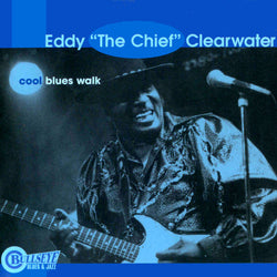Eddy "The Chief" Clearwater