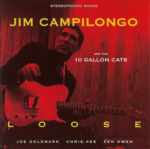 Jim Campilongo And The 10 Gallon Cats