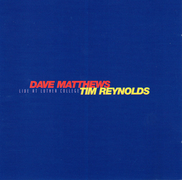 Dave Matthews & Tim Reynolds