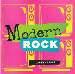 Modern Rock: 1986-1987