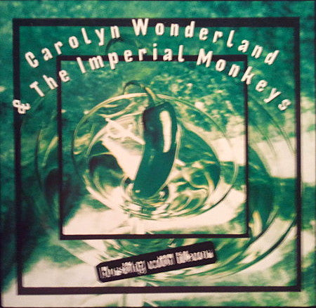 Carolyn Wonderland And The Imperial Monkeys