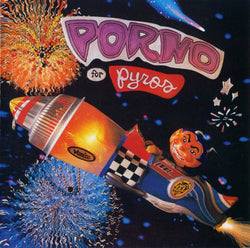 Porno For Pyros