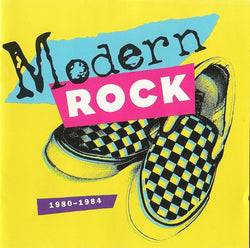 Modern Rock: 1980-1984