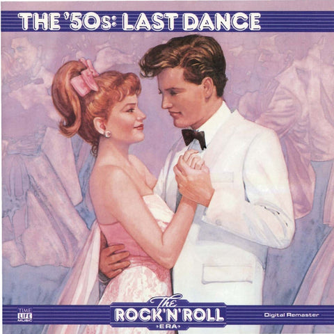 The Rock N Roll Era: 50's Last Dance