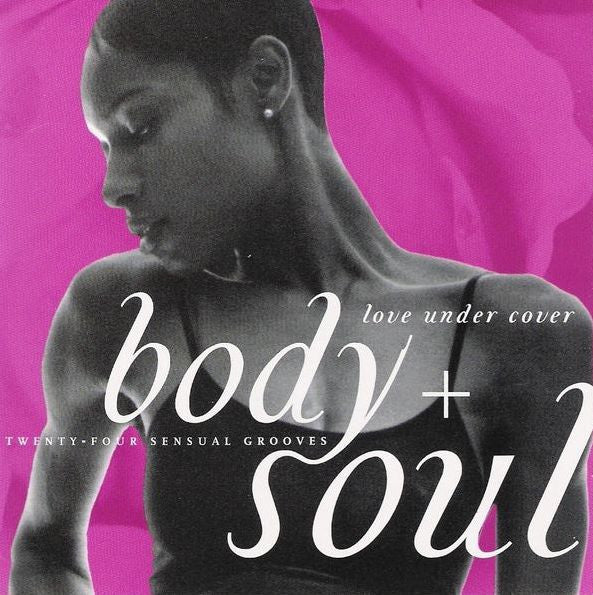Body + Soul: Love Under Cover