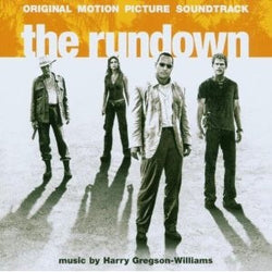 The Rundown (Original Soundtrack by Harry Gregson-Williams)