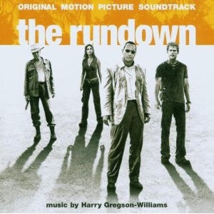 The Rundown (Original Soundtrack by Harry Gregson-Williams)
