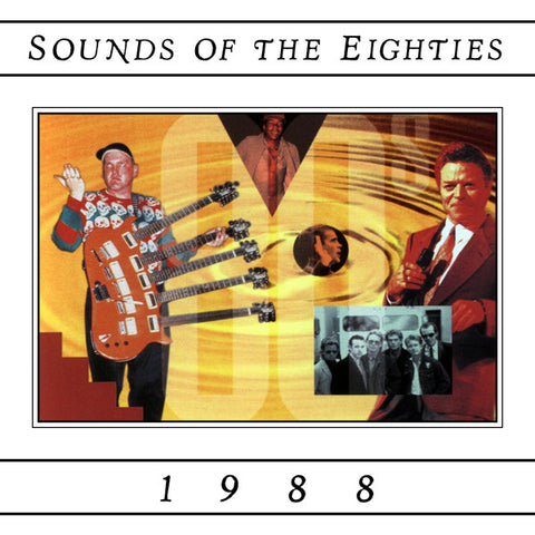 Sounds Of The Eighties: 1988