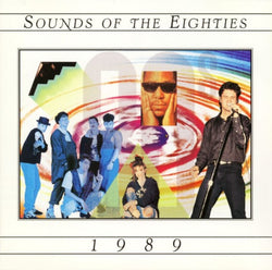 Sounds Of The Eighties: 1989