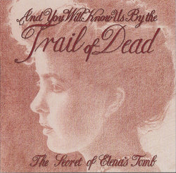 And You Will Know Us By The Trail Of Dead