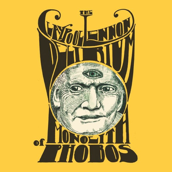 The Claypool Lennon Delrium