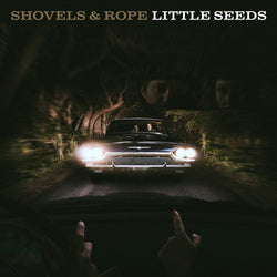 Shovels And Rope