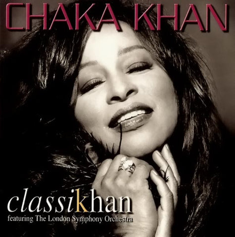 Chaka Khan Feat. The London Symphony Orchestra