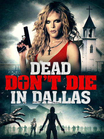 Dead Don't Die In Dallas