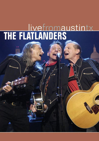 The Flatlanders: Live From Austin TX