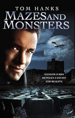 Mazes and Monsters