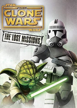 Star Wars: The Clone Wars - Lost Missions
