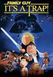 Family Guy: It's A Trap