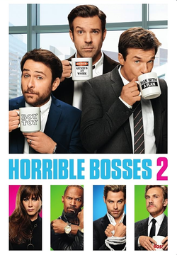 Horrible Bosses 2