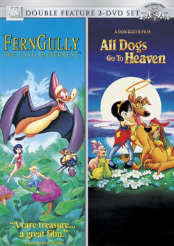 Ferngully / All Dogs Go to Heaven