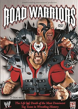 WWE: Road Warriors: The Life And Death Of The Most Dominant Tag Team