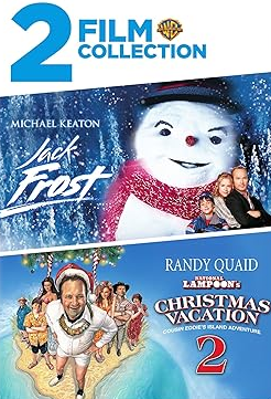 Jack Frost / National Lampoon's Christmas Vacation 2: Cousin Eddie's Island Adventure