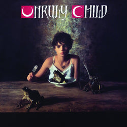 Unruly Child