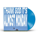 Almost Monday