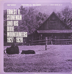Ernest V. Stoneman And His Dixie Mountaineers