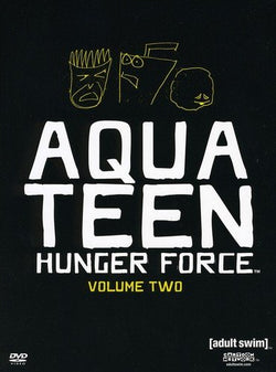Aqua Teen Hunger Force, Vol. 2