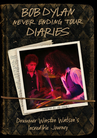 Bob Dylan: Never Ending Tour Diaries