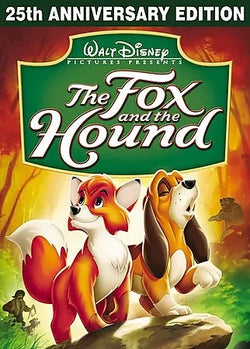 The Fox and the Hound (25th Anniversary)