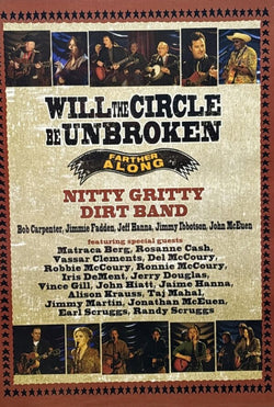 Will the Circle be Unbroken: Nitty Gritty Dirt Band with Special Guests