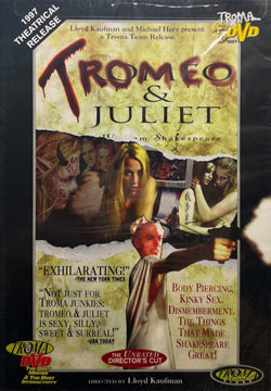 Tromeo & Juliet
