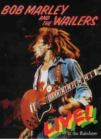 Bob Marley and the Wailers: Live at the Rainbow