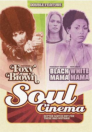 Foxy Brown / Black Mama, White Mama