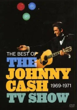 The Best of the Johnny Cash TV Show: 1969 - 1971