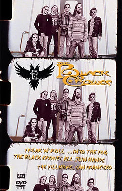 The Black Crowes: Freak N Roll into the Fog