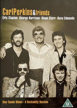 Carl Perkins & Friends: Blue Suede Shoes - A Rockabilly Session