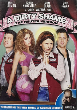 A Dirty Shame The Neuter Version