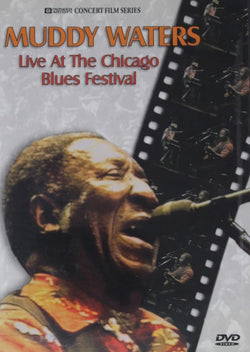 Muddy Waters: Live At The Chicago Blues Festival