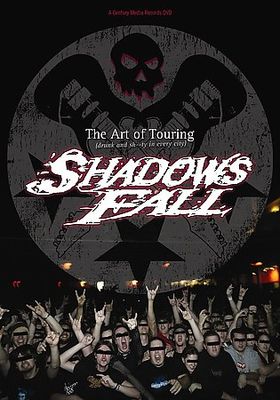 Shadows Fall: The Art of Touring