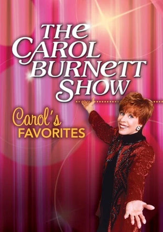 The Carol Burnett Show: Carol's Favorites