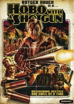Hobo With A Shotgun