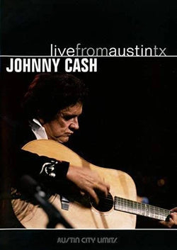 Johnny Cash: Live From Austin TX Austin City Limits