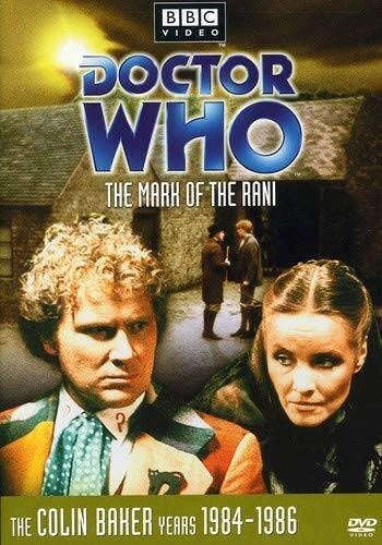 Doctor Who: the Mark of the Rani