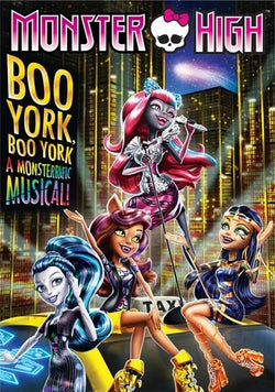 Monster High: Boo York, Boo York, A Monsterrific Musical!