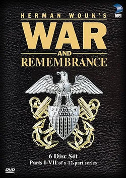 Herman Wouk's War And Remembrance (Parts I-VII Of A 12-Part Series)