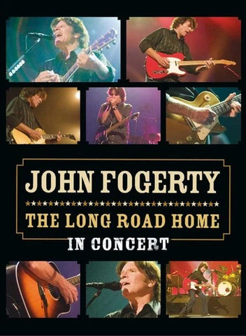 John Fogerty: The Long Road Home In Concert