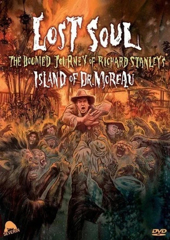 Lost Soul: The Doomed Journey of Richard Stanley's - Island of Dr. Moreau